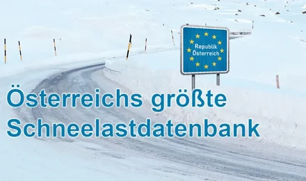 Österreichs größte Schneelastdatenbank Schneelast